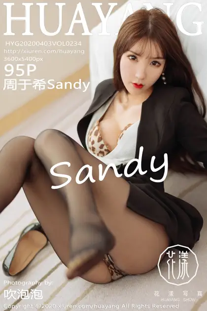 [Huayang] 2020.04.03 VOL.0234 Zhou YuxiSandy#[96P]-1